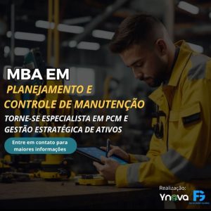 MBA em Gestão, Planejamento e Controle de Manutenção: Ênfase em Gestão Estratégica de Ativos